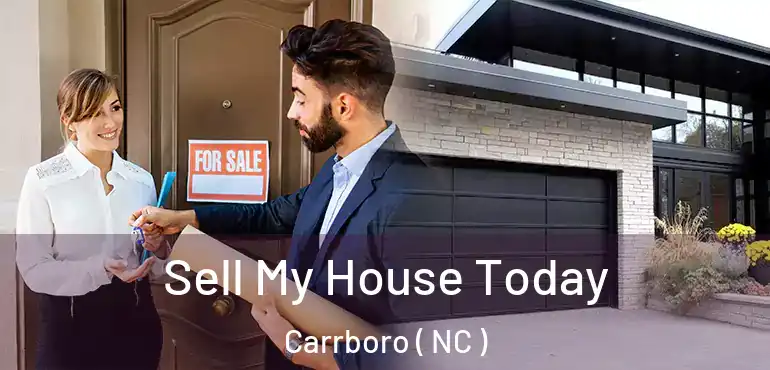  Sell My House Today Carrboro ( NC )