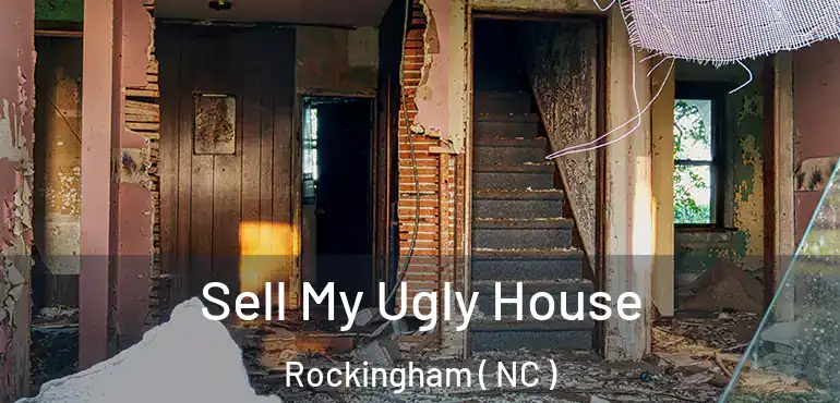  Sell My Ugly House Rockingham ( NC )