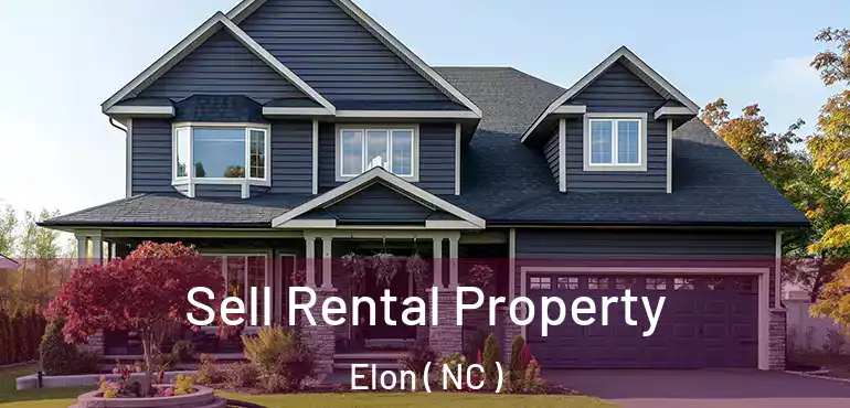  Sell Rental Property Elon ( NC )