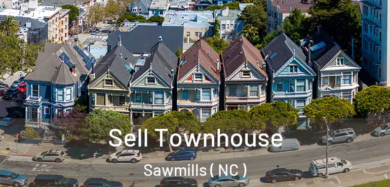  Sell Townhouse Sawmills ( NC )