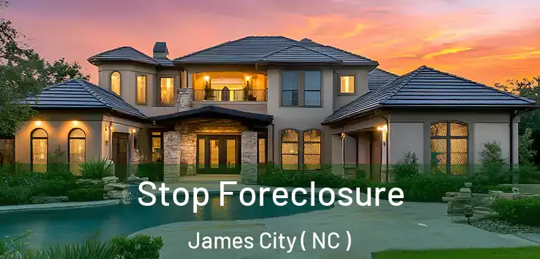Stop Foreclosure James City ( NC )