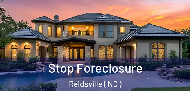 Stop Foreclosure Reidsville ( NC )