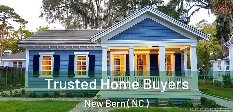  Trusted Home Buyers New Bern ( NC )