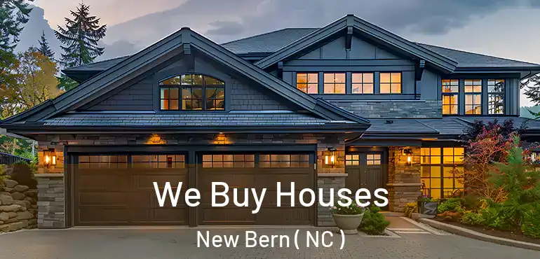  We Buy Houses New Bern ( NC )
