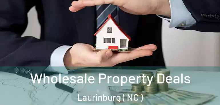  Wholesale Property Deals Laurinburg ( NC )
