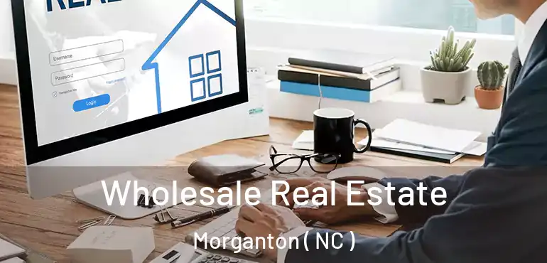  Wholesale Real Estate Morganton ( NC )