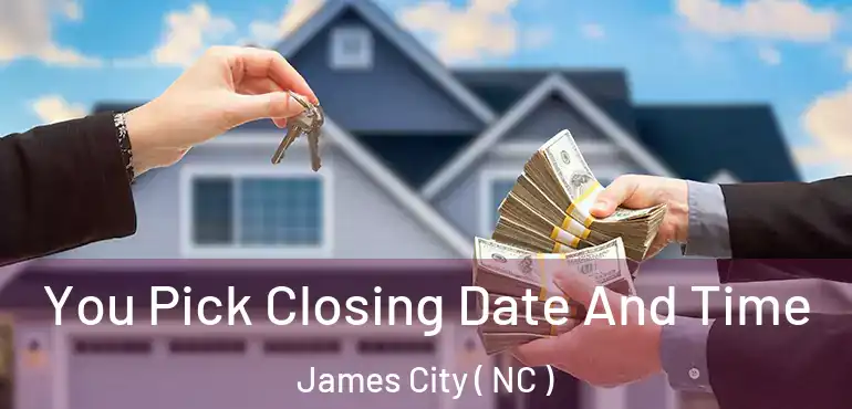  You Pick Closing Date And Time James City ( NC )