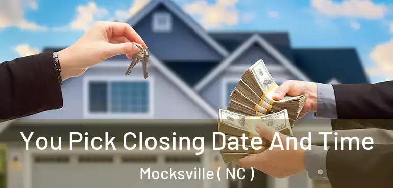  You Pick Closing Date And Time Mocksville ( NC )